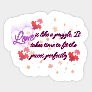 Love is like a puzzle Sticker